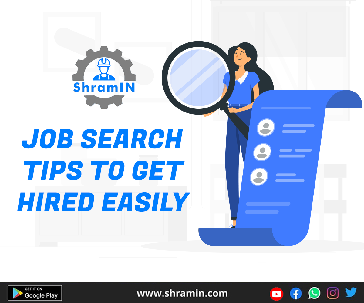 Job Search Tips To Get Hired Easily