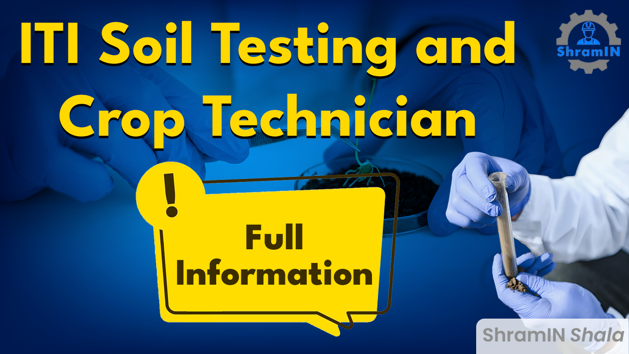 ITI Soil Testing and Crop Technician