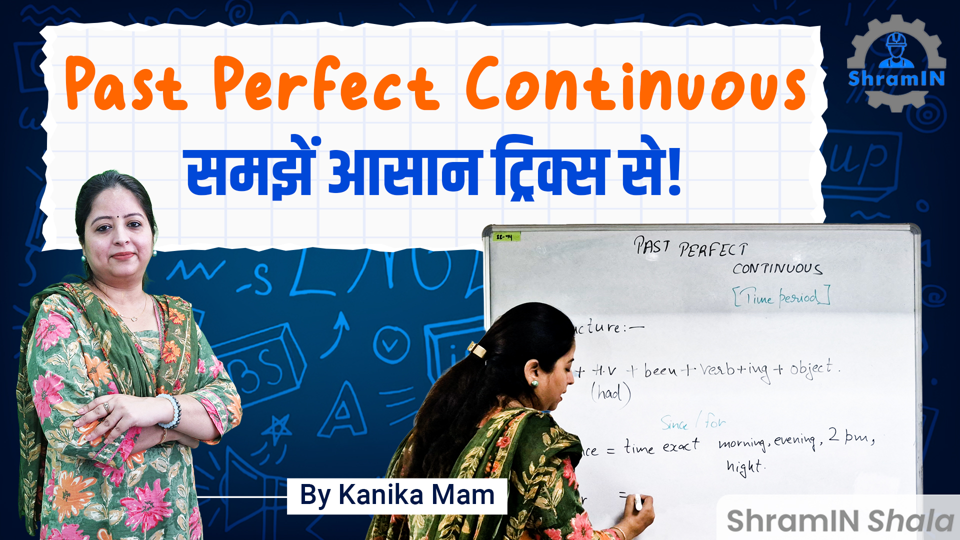 Past Perfect Continuous Tense – आसान भाषा में Step-by-Step समझिए